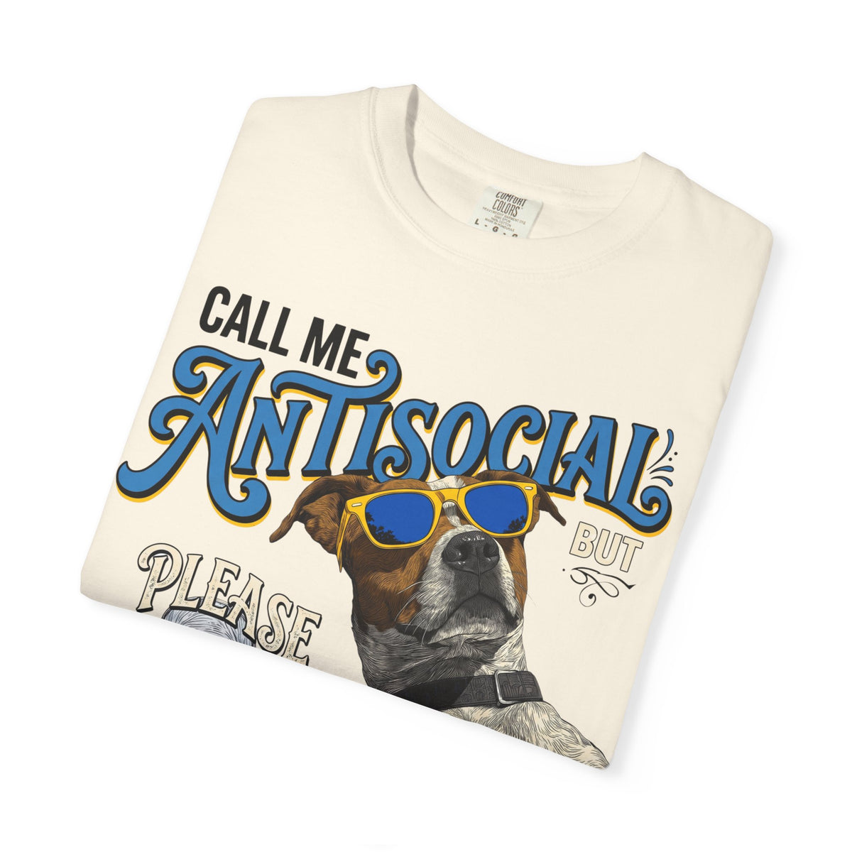 Antisocial Dog Graphic T-Shirt — "Call Me Antisocial" Funny Tee