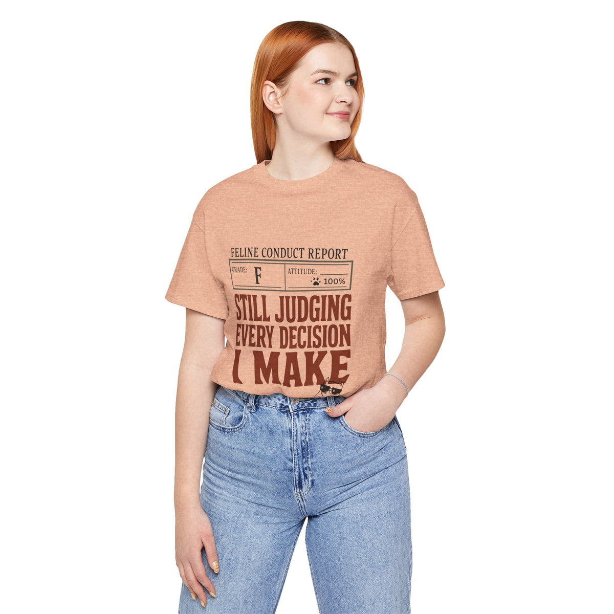 Still Judging Every Decision I Make Comfort Shirt, Funny Cat Shirt, Cat Mom Gift, Sarcastic Cat Lover Tee, Cat Owner Shirt,Cat Behavior Gift