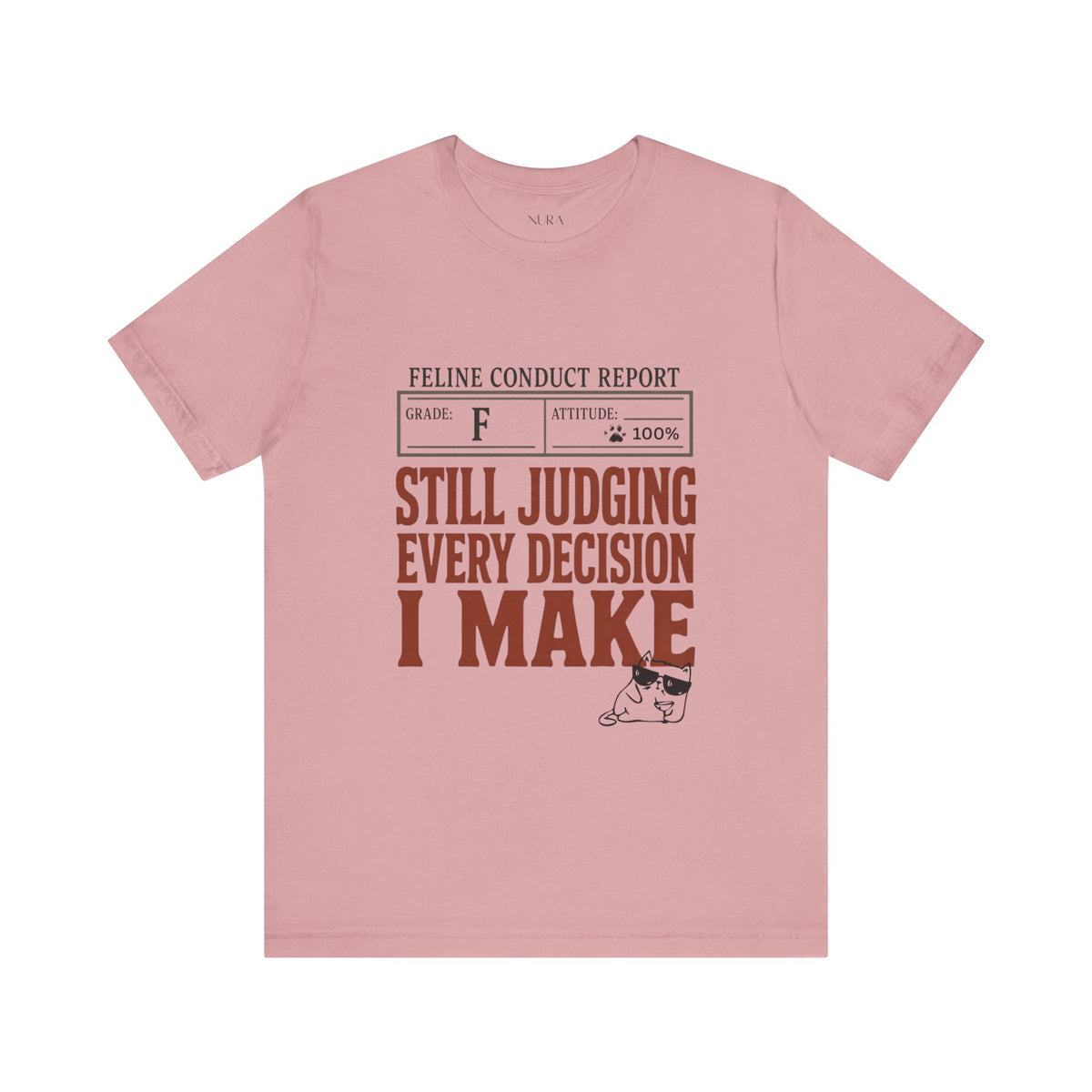 Still Judging Every Decision I Make Comfort Shirt, Funny Cat Shirt, Cat Mom Gift, Sarcastic Cat Lover Tee, Cat Owner Shirt,Cat Behavior Gift
