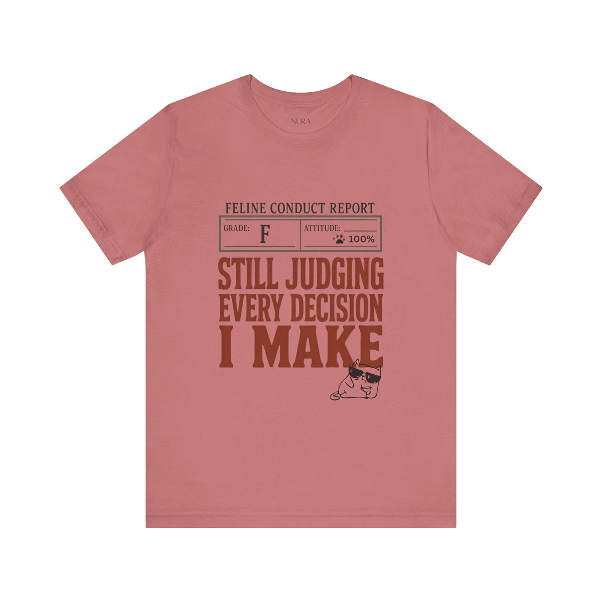 Still Judging Every Decision I Make Comfort Shirt, Funny Cat Shirt, Cat Mom Gift, Sarcastic Cat Lover Tee, Cat Owner Shirt,Cat Behavior Gift